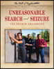 Unreasonable Search and Seizure: The Fourth Amendment
