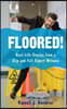 Floored!: Real-Life Stories from a Slip and Fall Expert Witness