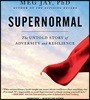 Supernormal: The Untold Story of Adversity and Resilience