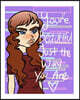 You're Beautiful Just the Way You Are: To show you're beautiful without anyone telling you else wise