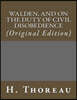 Walden, and on the Duty of Civil Disobedience: (original Edition)