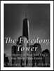 The Freedom Tower: The History of New York City's One World Trade Center