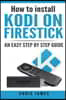 How to Install Kodi on Firestick