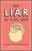 The Liar in Your Life