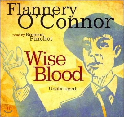 Wise Blood Lib/E