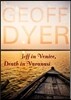 Jeff in Venice, Death in Varanasi