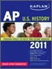 Kaplan AP U.S. History 2011