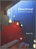Educationl Environments
