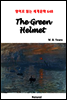 The Green Helmet - 영어로 읽는 세계문학 648