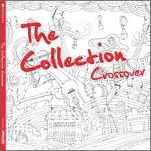 더 콜렉션 - 크로스오버