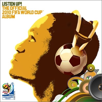 Listen Up! The Official 2010 FIFA World Cup Album