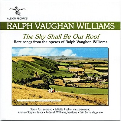 Sarah Fox 본 윌리엄스: 희귀 오페라곡 모음 (Vaughan Williams : The Sky Shall Be Our Roof)