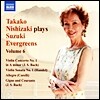 타카코 니시자키가 연주하는 스즈키 교습법 6집 (Takako Nishizaki - Plays Suzuki Evergreens Vol. 6)