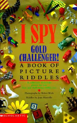 I Spy Gold Challenger: A Book of Picture Riddles