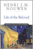 Life of the Beloved: Spiritual Living in a Secular World