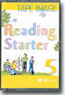 Reading Starter 5 : Tape