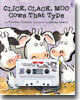 Click, Clack, Moo Cows That Type (Paperback Set)