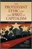 The Protestant Ethic and the Spirit of Capitalism