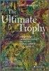 The Ultimate Trophy