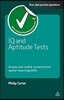 IQ and Aptitude Tests: Assess Your Verbal Numerical and Spatial Reasoning Skills