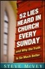 52 Lies Heard in Church Every Sunday: ...and Why the Truth Is So Much Better