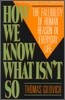 How We Know What Isn't So