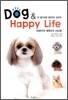 Dog & Happy Life