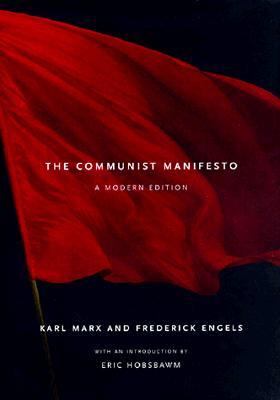 The Communist Manifesto: A Modern Edition