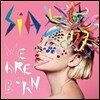 Sia (시아) - We Are Born [LP]