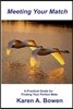 Meeting Your Match: A Pratical Guide for Finding Your Perfect Mate