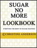 Sugar No More Lookbook: Purifying the body of sugar cravings