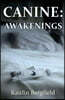 Canine: Awakenings