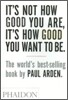 It's Not How Good You Are, It's How Good You Want to Be