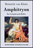 Amphitryon: Ein Lustspiel nach Moliere