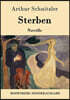 Sterben: Novelle