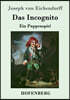 Das Incognito: Ein Puppenspiel