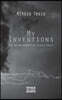 My Inventions: The Autobiography of Nikolas Tesla