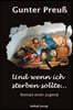 Und Wenn Ich Sterben Sollte ...: Roman Einer Jugend