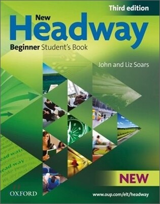 New Headway: Beginner Third Edition: Student's Book