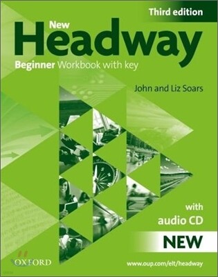 New Headway Beginner : Workbook with Key (Book & CD)