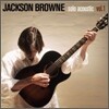 Jackson Browne - Solo Acoustic Vol.1