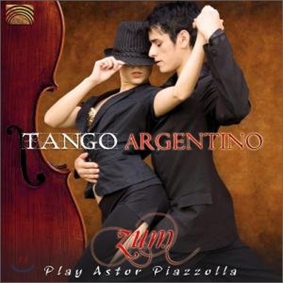 Zum - Tango Argentino