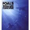 Foals - Total Life Forever (Deluxe Edition)