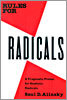 Rules for Radicals: A Pragmatic Primer for Realistic Radicals