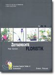 ZEITGERECHTE FLORISTIK 꽃강좌