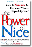 The Power of Nice: How to Negotiate So Everyone Wins-Especially You!