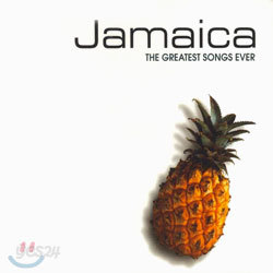 Jamaica : The Greatest Songs Ever