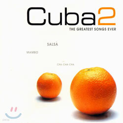Cuba Vol.2 : The Greatest Songs Ever