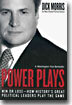 Power Plays: Win or Lose--How History's Great Political Leaders Play the Game