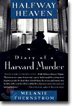 Halfway Heaven: Diary of a Harvard Murder